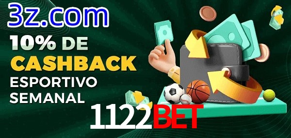 10% de bônus de cashback na 1122Bet